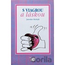 S viagrou a láskou
