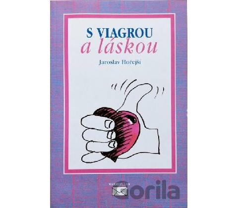 S viagrou a láskou