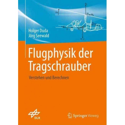 Flugphysik der Tragschrauber | Holger Duda, Jörg Seewald