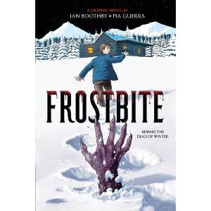 Frostbite: A Graphic Novel (ISBN: 9781546111177)