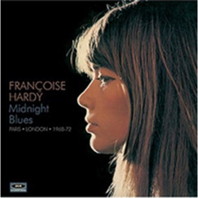 Francoise Hardy - Midnight Blues: Paris/London 1968-72