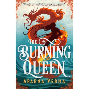 The Burning Queen | VERMA APARNA (ISBN: 9780316523028)