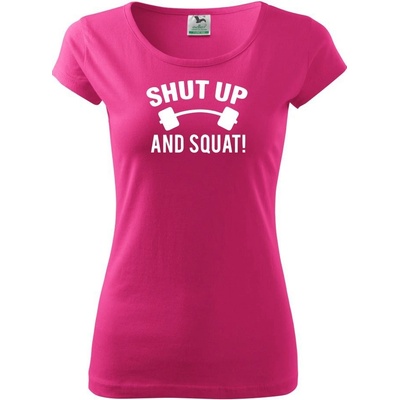 Shut up and squat Pure dámske tričko Purpurová