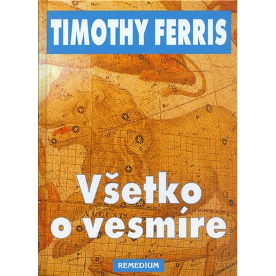 Všetko o vesmíre - Timothy Ferris