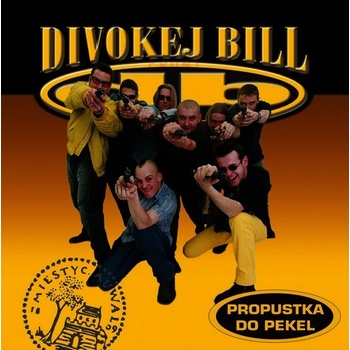 Divokej Bill - Propustka Do Pekel - Vinyl LP