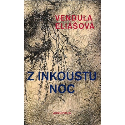 Z inkoustu noc - Vendula Eliášová