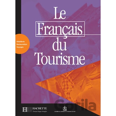 Le Francais du tourisme B1: Livret d´activités - Anne-Marie Calmy