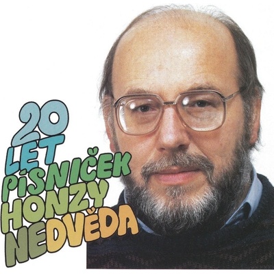 Nedvěd Jan - 20 let písniček Honzy Nedvěda CD