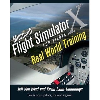 Microsoft Flight Simulator X For Pilots - Van West, Jeff