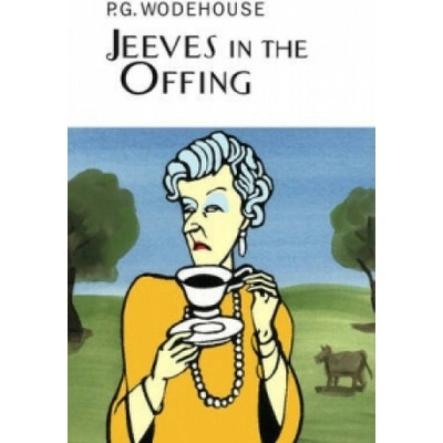 Jeeves in the Offing Wodehouse P. G.