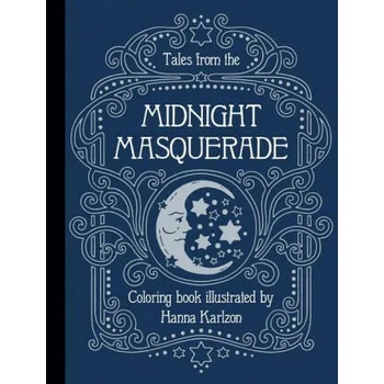 Tales from the Midnight Masquerade Coloring Book