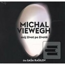 Můj život po životě - Michal Viewegh