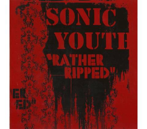 SONIC YOUTH: RATHER RIPPED CD