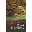 Život se stromy