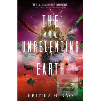 Rages Trilogy - The Unrelenting Earth