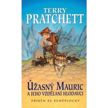Úžasný Mauric a jeho vzdělání 2.vydání - Terry Pratchett
