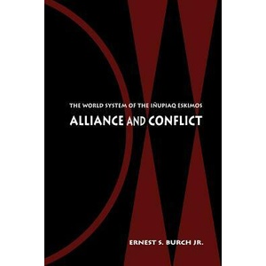 Alliance and Conflict | Ernest S. Burch (ISBN: 9780803262386)