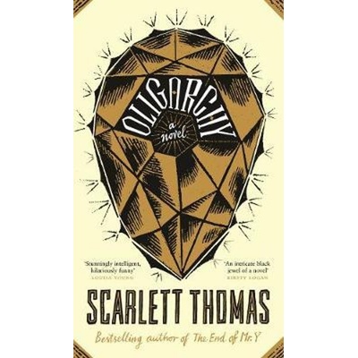 Oligarchy - Scarlett Thomas