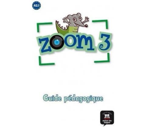 Zoom 3 Guide pédagogique
