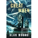 The Great When - Alan Moore