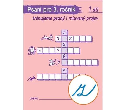 Psaní pro 3. ročník 1. díl