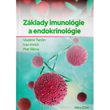 Základy imunológie a endokrinológie - Vladimír Tančin a kolektív