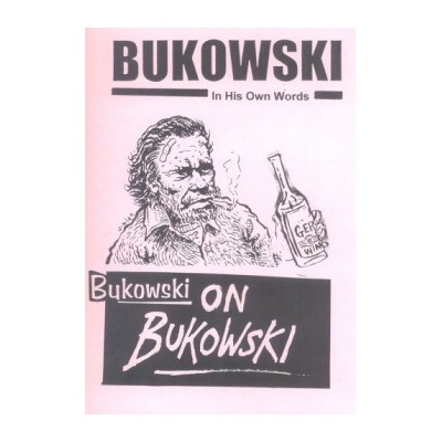 Bukowski on Bukowski - with CD - Charles Bukowski , Rikki Hollywood