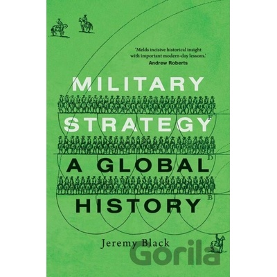 Military Strategy: A Global History - Jeremy Black