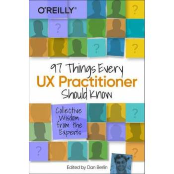 Image 1 of 97 Things Every UX Practitioner Should Know | Daniel Berlin