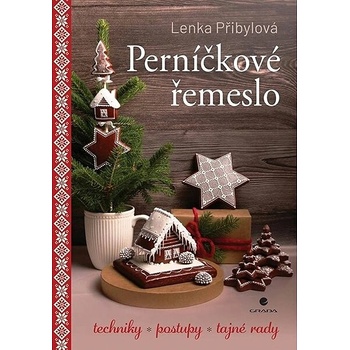 Perníčkové řemeslo Lenka Přibylová
