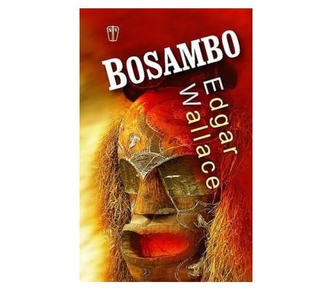 Bosambo - Edgar Wallace