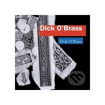 DICK O`BRASS: DISK O`BRASS CD