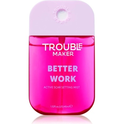 Trouble Maker Better Work фон дьо тен фиксатор за проблемна кожа 45ml