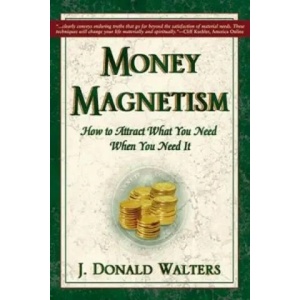 Money Magnetism | J. Donald Walters (2003)