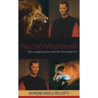 Niccolo Machiavelli | Raymond Angelo Belliotti