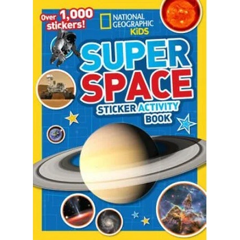 National Geographic Kids Super Space Sticker Activity Book : Over 1, 000 Stickers!