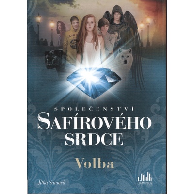 Společenství safírového srdce - Volba - Saniová Jitka