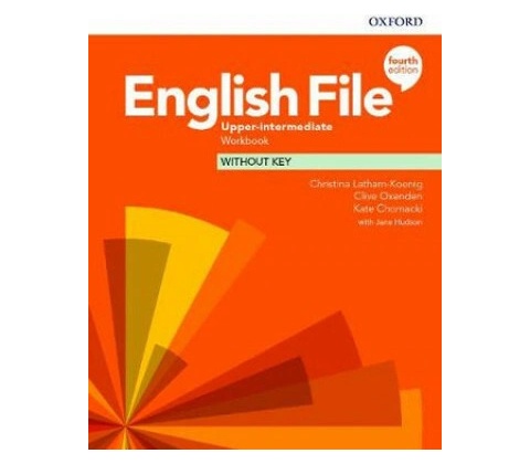 English File: Upper-Intermediate: Workbook Without Key