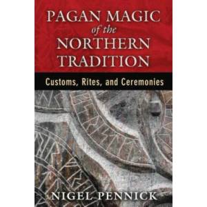 Pagan Magic of the Northern Tradition | Nigel Pennick (2015)