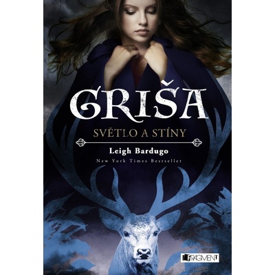 Griša - Světlo a stíny Leigh Bardugo CZ