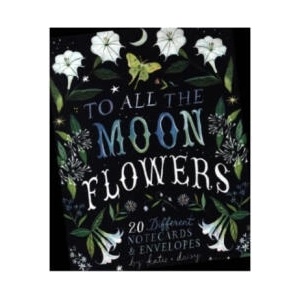 To All the Moonflowers Notes | Katie Daisy (ISBN: 9781797217444)