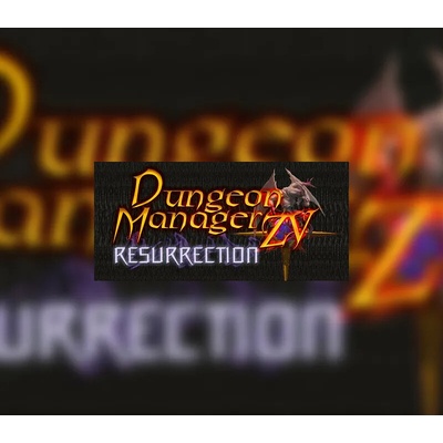 Dungeon Manager ZV: Resurrection