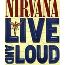 Nirvana - Live & Loud