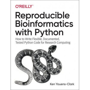 Mastering Python for Bioinformatics | Ken Youens-Clark (ISBN: 9781098100889)