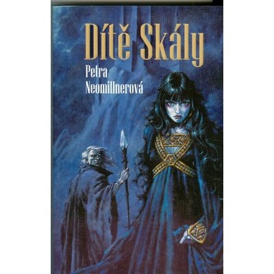 Dítě Skály - Petra Neomillnerová