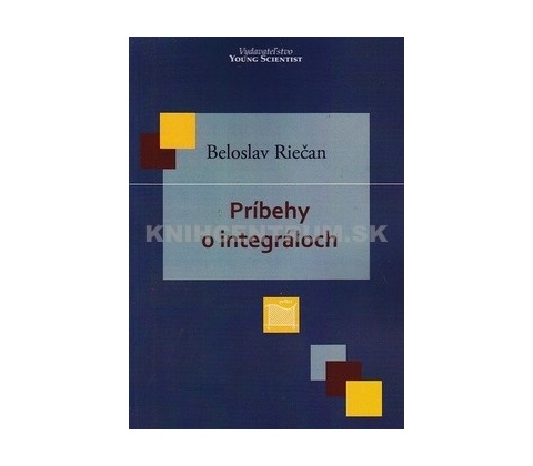 Príbehy o integráloch