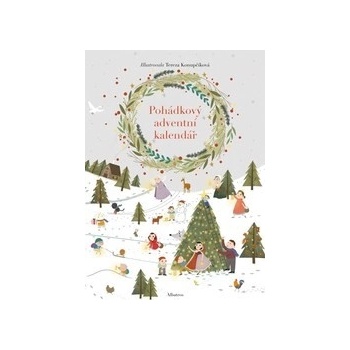 Šárka Krejčová Kolektiv Pohádkový adventní kalendář
