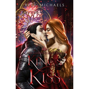 King's Kiss (COU Special Edition) | Beck Michaels (ISBN: 9781956899252)