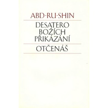 Desatero Božích přikázání - Otčenáš