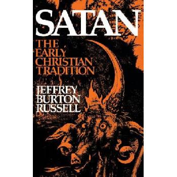 Satan: The Early Christian Tradition | Jeffrey Burton Russell